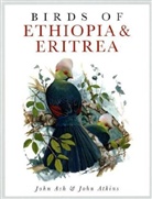 John Ash, John Atkins Ash, John Atkins - Birds of Ethiopia and Eritrea
