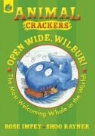 Rose Impey, Rose Rayner Impey - Open Wide Wilbur