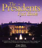 Roger Matuz, Bill Harris, Laura Ross - Presidents Fact Book