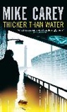Mike Carey - Thicker Than Water