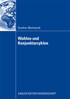 Gunther Markwardt - Wahlen und Konjunkturzyklen