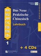 Xun Liu, Li Xun - Das Neue Praktische Chinesisch - 1: Lehrbuch, m. 4 Audio-CDs