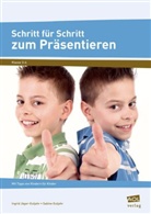 Gutjahr, Sabine Gutjahr, Jäger-Gutjah, Ingri Jäger-Gutjahr, Ingrid Jäger-Gutjahr - Schritt für Schritt zum Präsentieren