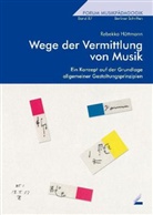 Rebekka Hüttmann - Wege der Vermittlung von Musik