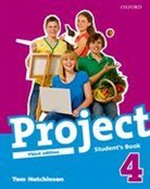 HUTCHINSON, Tom Hutchinson, Tom) Hutchinson (Tom, Hutchinson (Tom) - Project. Third Edition - Level 4: Project 4 Students Book