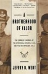 Jeffrey D. Wert, Jeffry D. Wert - Brotherhood of Valor T