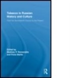 Matthew P. Starks Romaniello, Matthew Starks Romaniello, Professor Matthew P. Starks Romaniello, ROMANIELLO MATTHEW P STARKS TRI, Matthew Romaniello, Matthew P. Romaniello... - Tobacco in Russian History and Culture