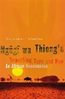 Ngugi, Ngugi wa Thiong'o, Ngugi wa o, Thiong&amp;apos, Ngugi Thiong'o, Ngugi wa Thiong'o... - Something Torn and New