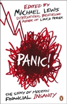 Michael Lewis, Michael Lewis - Panic !: The Story of Modern Financial Insanity