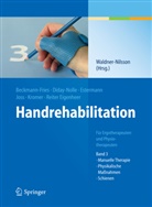 Waldner-Nilsson, Birgitta Waldner-Nilsson, Birgitt Waldner-Nilsson, Birgitta Waldner-Nilsson - Handrehabilitation - 3: Manuelle Therapie, Physikalische Maßnahmen, Schienen