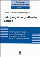 Kuchar, Diemu Kucharz, Diemut Kucharz, Wagener, Matthea Wagener - Jahrgangsübergreifendes Lernen