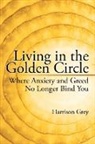 Harrison Grey - Living in the Golden Circle