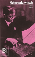 Detlef Gojowy - Dimitri Schostakowitsch