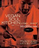 Bryant Terry - Vegan Soul Kitchen