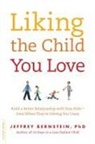 Jeffrey Bernstein - Liking the Child You Love