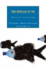 Youssouf Amine Elalamy, Youssouf Amine/ Liechty Elalamy - Two Novellas by Yae
