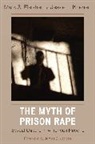 Fleisher, Mark S. Fleisher, Mark S. Krienert Fleisher, Fleisher Mark S., Jessie L. Krienert, Krienert Jessie L. - Myth of Prison Rape
