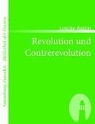 Louise Aston - Revolution und Contrerevolution