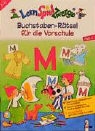 Sabine Kalwitzki, Kristin Labuch - Buchstaben-Rätsel. Vorschule Heft 1