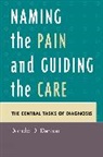 Donald D Denton, Donald D. Denton, Denton Donald D. - Naming the Pain and Guiding the Care