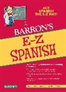 Boris Corredor, Allen Pomerantz, Allen Pomerantz Ph. D., Ruth J. Silverstein, Ruth J. Pomerantz Silverstein, Heywood Wald... - E-Z Spanish