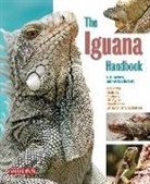 Patricia Bartlett, R D Bartlett, R. D. Bartlett, R. D. Bartlett Bartlett, R.D. Bartlett, Richard D. Bartlett - Iguana Handbook