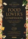 Ron Herbst, Sharon Tyler Herbst, Alexander Spare, Sharon Tyler Herbst - The NewDeluxe Food Lover's Companion