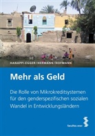 Edeltrau Hanappi-Egger, Edeltraud Hanappi-Egger, Anet Hermann, Anett Hermann, Hofman, R Hofmann... - Mehr als Geld