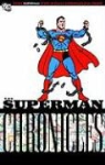 Jerry Seigel, Jerry Siegel, Jerry/ Nowak Siegel, Paul Cassidy, Leo Nowak - Superman Chronicles 6