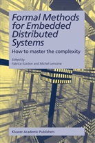 Fabrice Kordon, Fabric Kordon, Fabrice Kordon, LEMOINE, Lemoine, Michel Lemoine - Formal Methods for Embedded Distributed Systems