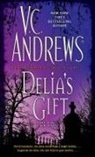 V C Andrews, V. C. Andrews, V.C. Andrews - Delia's Gift