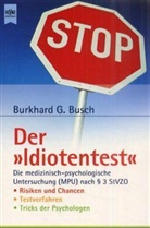 Burkhard G. Busch - Der Idiotentest