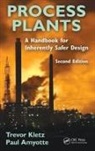 Paul Amyotte, Paul (Dalhousie University Amyotte, Amyotte Paul, Trevor A Kletz, Trevor A. Kletz, Trevor A. Amyotte Kletz... - Process Plants