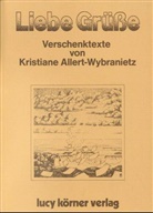 Allert-Wybranietz, Kristiane Allert-Wybranietz, Pritam, Kristiane Wybranietz, Joshua Prem - Liebe Grüße