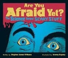 Stephen James/ Kaposy O?eara, Stephen James Omeara, O'Meara, Stephen James O'Meara, Kaposy, Jeremy Kaposy - Are You Afraid Yet?
