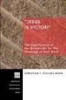 Christian T. Collins Winn, Christian T. Collins Winn - 'Jesus Is Victor!'
