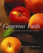 Bridget Haase, Sister Bridget Haase, Bridget Haase - Generous Faith