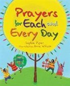 Sophie Piper, Anne Wilson - Prayers for Each and Every Day