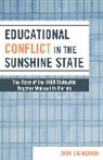 Don Cameron, Cameron Don - Educational Conflict in the Sunshine State