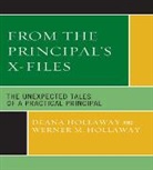 Deana Hollaway, Deana Hollaway Hollaway, Deana/ Hollaway Hollaway, Werner M. Hollaway - From the Principal''s X-Files