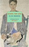Olivia Manning, Olivia/ Smiley Manning, Jane Smiley - School for Love