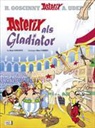 René Goscinny, Albert Uderzo, Albert Uderzo - Asterix als Gladiator