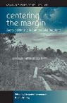Alexander Wadley Horstmann, Alexander Horstmann, Horstmann Alexander, Reed L. Wadley, Wadley Reed L., Reed L. Wadley&amp;dagger;... - Centering the Margin