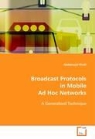 Abdelmajid Khelil, Khelil Abdelmajid - Broadcast Protocols in Mobile Ad Hoc Networks