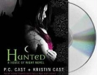 Kristin Cast, P. C. Cast, Jenna Lamia - Hunted