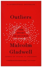 Malcolm Gladwell - Outliers