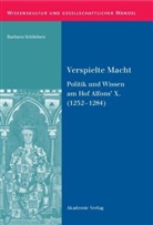 Barbara Schlieben - Verspielte Macht