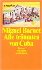 Miguel Barnet - Alle träumten von Cuba