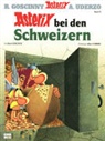 René Goscinny, Albert Uderzo, Albert Uderzo, Albert (Illustr.) Uderzo - Asterix bei den Schweizern