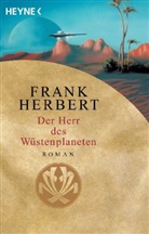 Frank Herbert, Frank  M. Lewecke, Frank M. Lewecke, Frank M. Lewecke - Der Herr des Wüstenplaneten